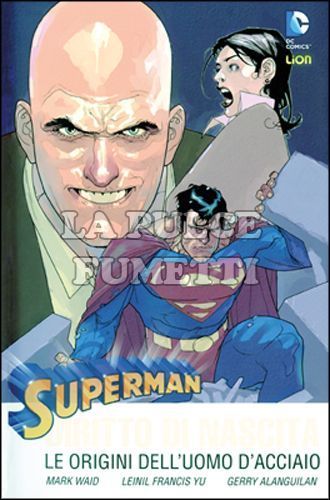 SUPERMAN LE ORIGINI DELL'UOMO D'ACCIAIO